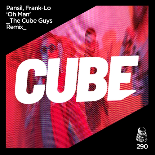 Pansil, frank-lo - Oh Man [CUBE290]